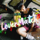 『Lover Match』ＭＶ公開